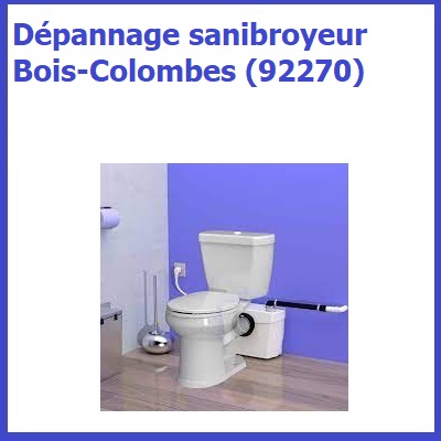 Débouchage sanibroyeur Bois-Colombes (92270)



