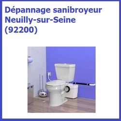Dépannage sanibroyeur Neuilly-sur-Seine (92200)