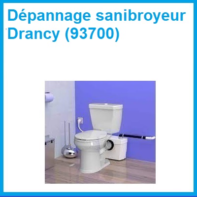 Dépannage sanibroyeur Drancy (93700)