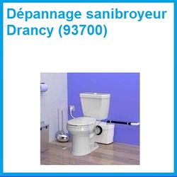 Dépannage sanibroyeur Drancy (93700)