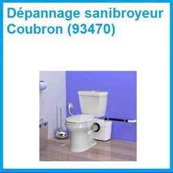 Dépannage sanibroyeur Coubron (93470)