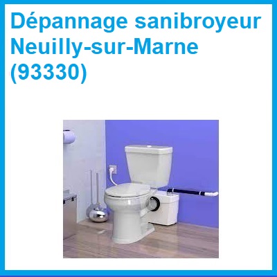 Dépannage sanibroyeur Neuilly-sur-Marne (93330)