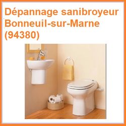 Dépannage sanibroyeur Bonneuil-sur-Marne (94380)