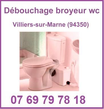 Débouchage broyeur WC Villiers-sur-Marne (94350)

