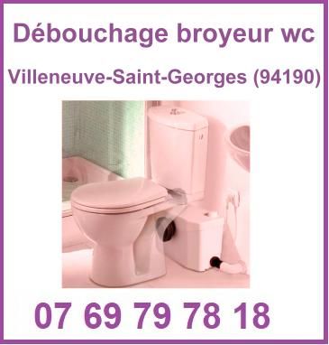 Débouchage broyeur WC Villeneuve-Saint-Georges (94190)


