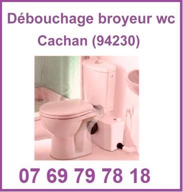 Débouchage broyeur WC Cachan (94230)
