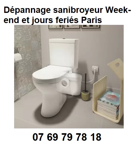 Dépannage sanibroyeur paris :ouvert weekend et jours fériés