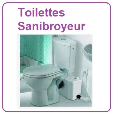 toilettes sanibroyeur