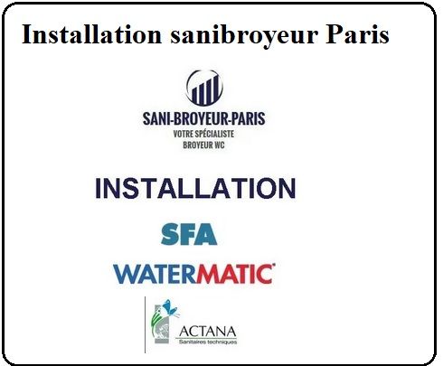 Installation sanibroyeur Paris